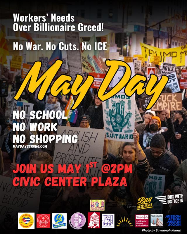 May Day - Join Us May 1st @ 2pm Civic Center Plaza